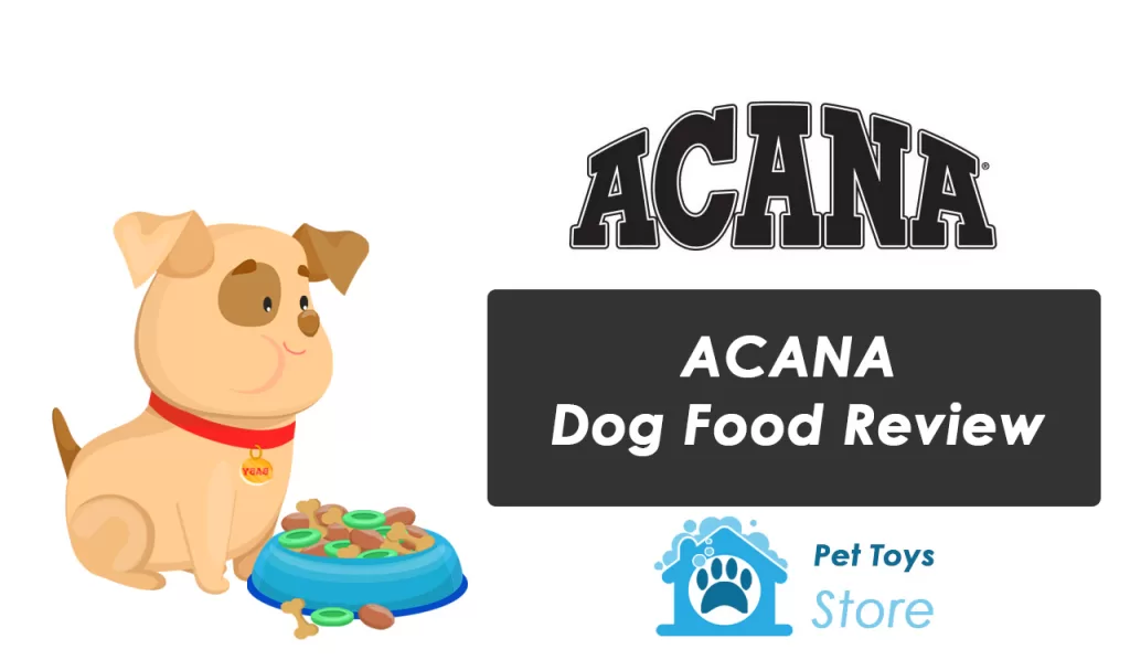ACANA Dog Food Review