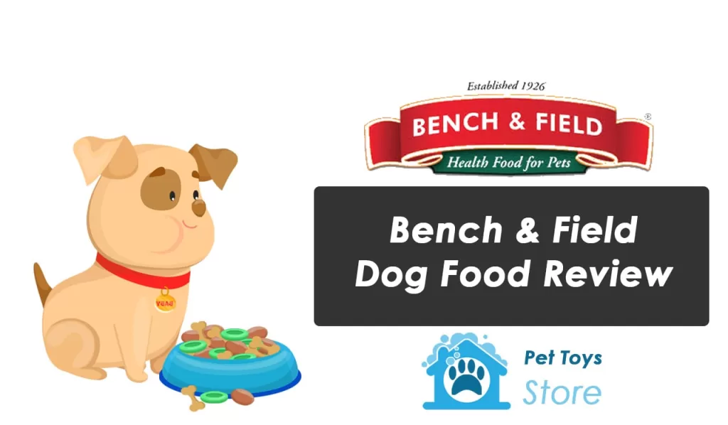 Bench & Field Dog Food Review