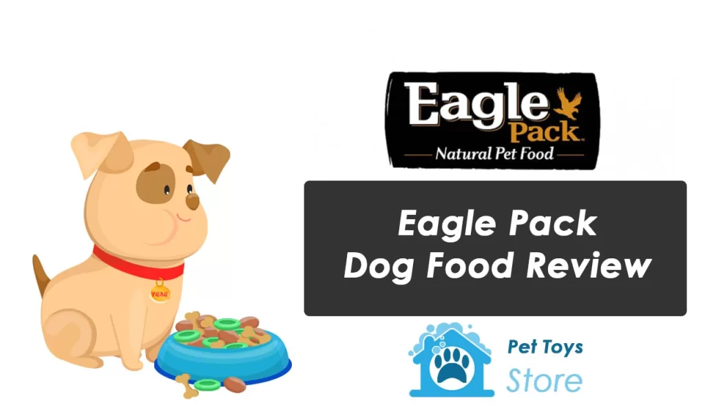 Eagle Pack Dog Food Review