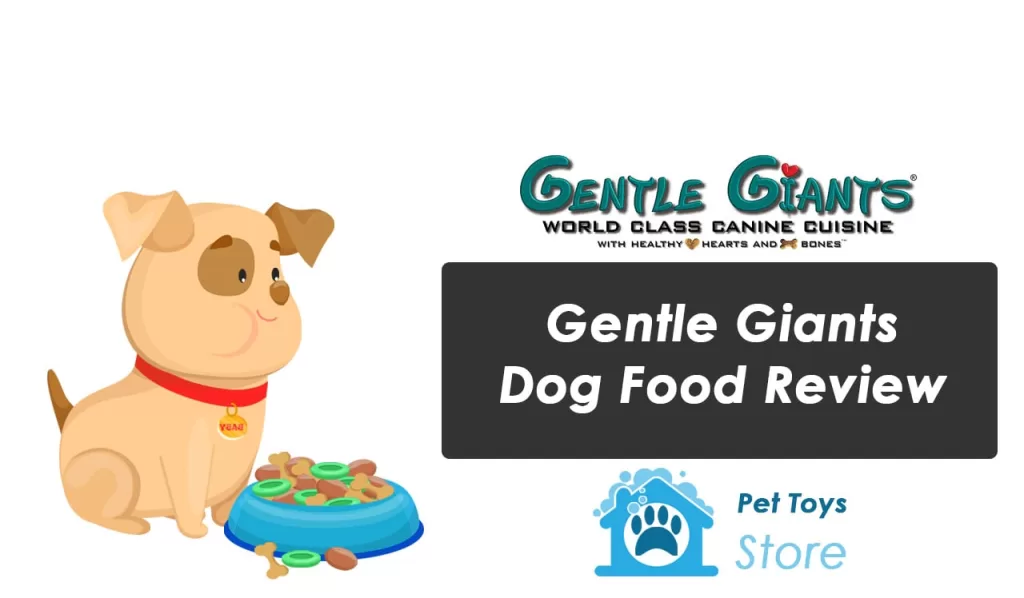 Gentle Giants Dog Food Review