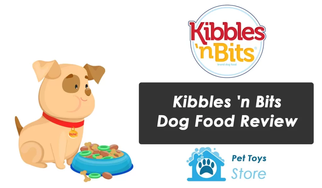 Kibbles 'n Bits Dog Food Review