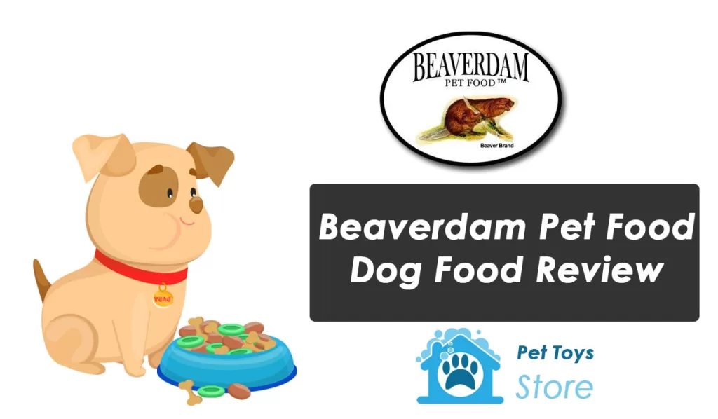 Beaverdam Pet Food Dog Food Review