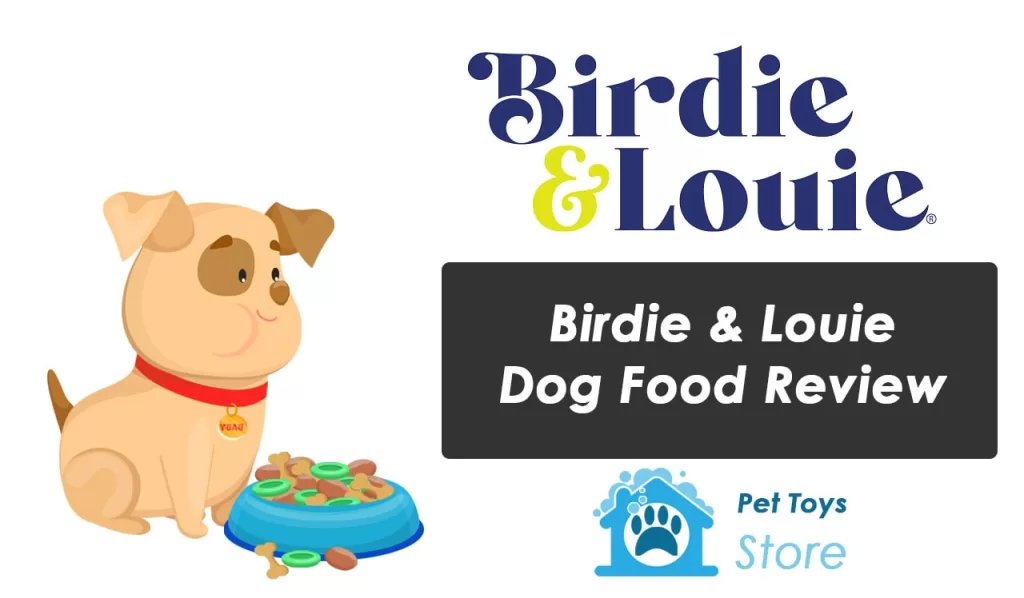 Birdie & Louie Dog Food Review