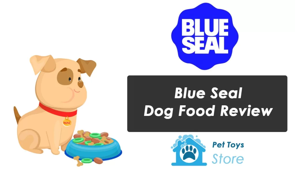 Blue Seal Dog Food Review