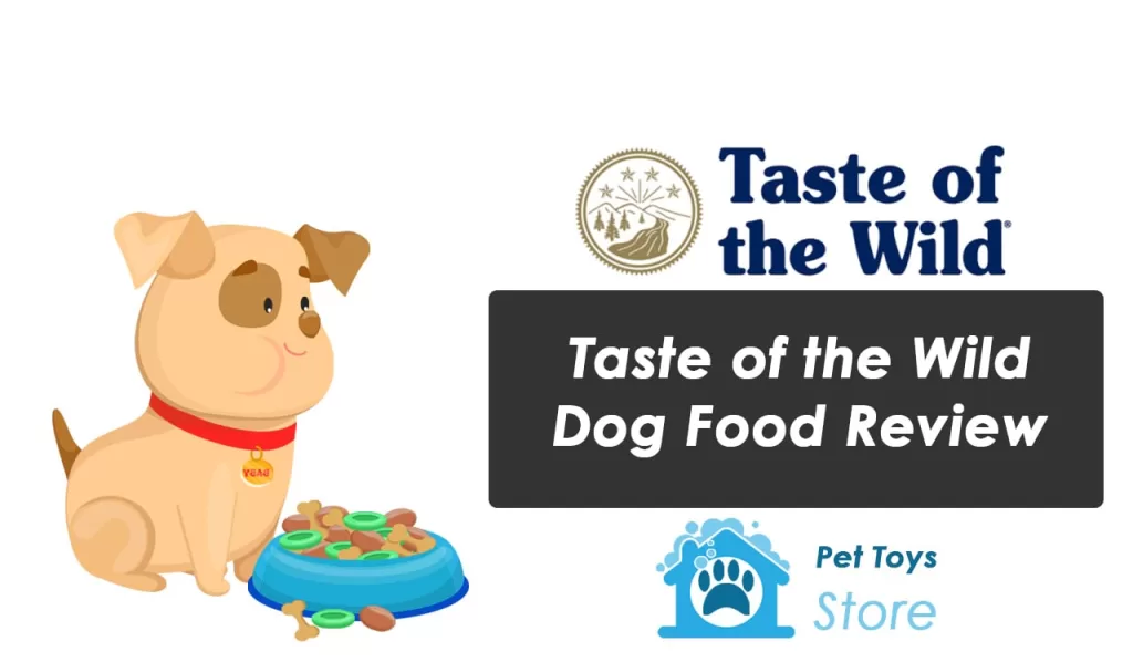 Taste of the Wild Dog Food Review