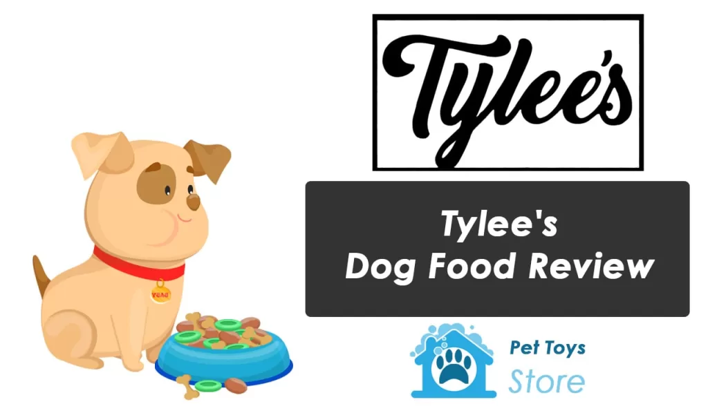 Tylee's Dog Food Review