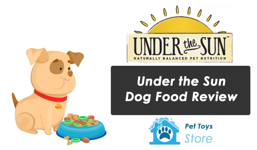 Under the Sun Dog Food Review