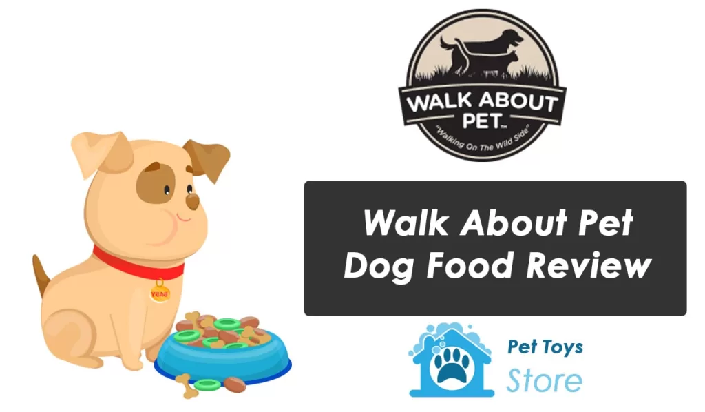 Walk About Pet Dog Food Review