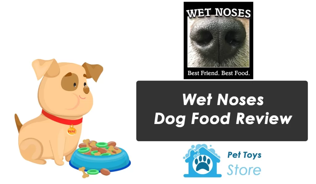 Wet Noses Dog Food Review