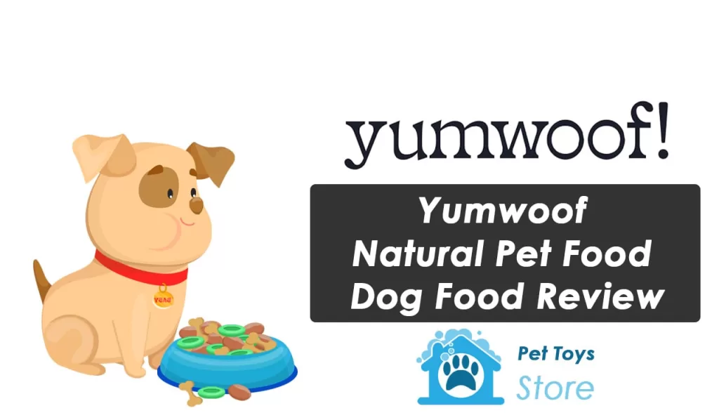 Yumwoof Natural Pet Food Dog Food Review